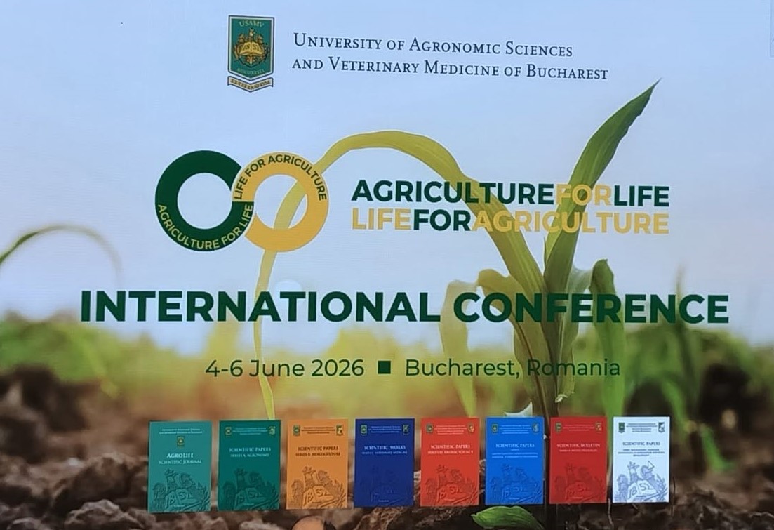 (Română) Participarea cercetătorilor IGFPP la Conferința Științifică Internațională „Agriculture for Life, Life for Agriculture 2026”